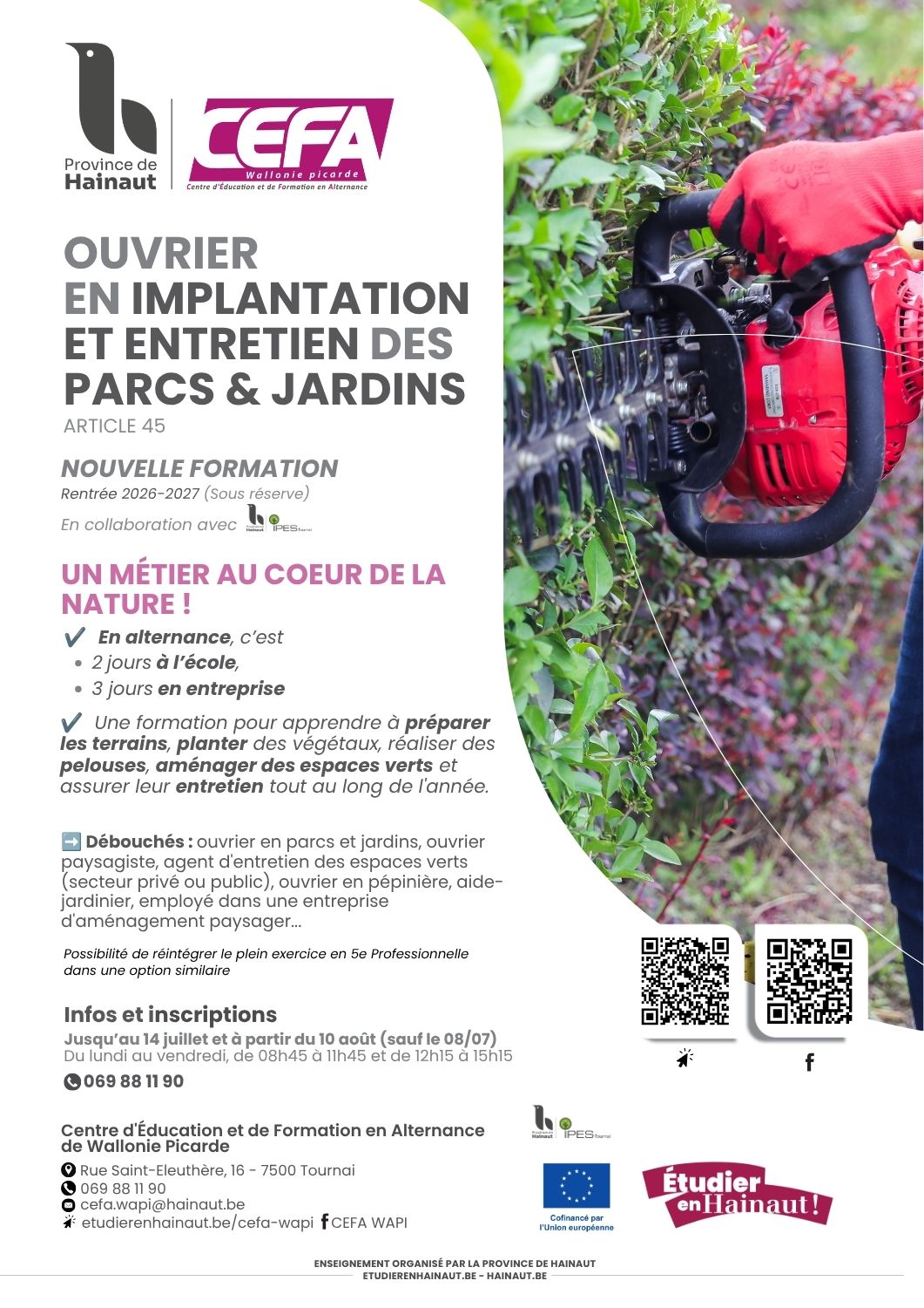 NOUVEAU 2026 -2027 : Ouvrier en implantation et entretien des parcs et jardins 