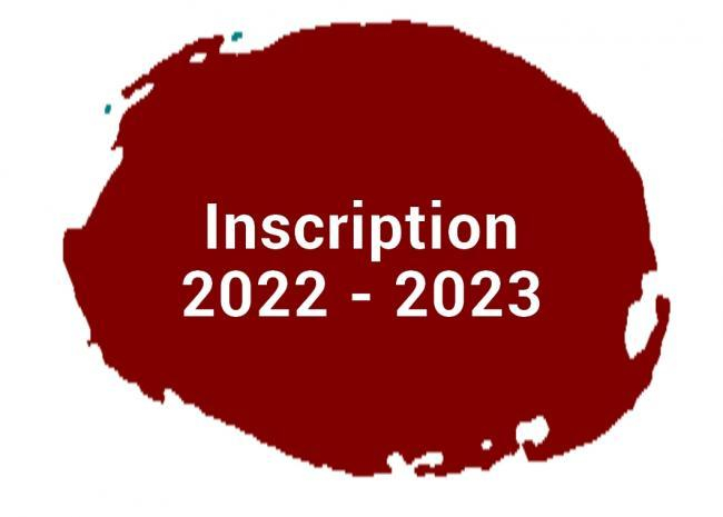 INSCRIPTION 2022 - 2023