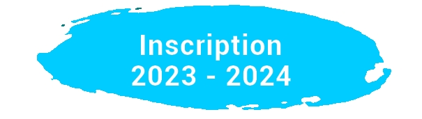 INSCRIPTION 2023 - 2024