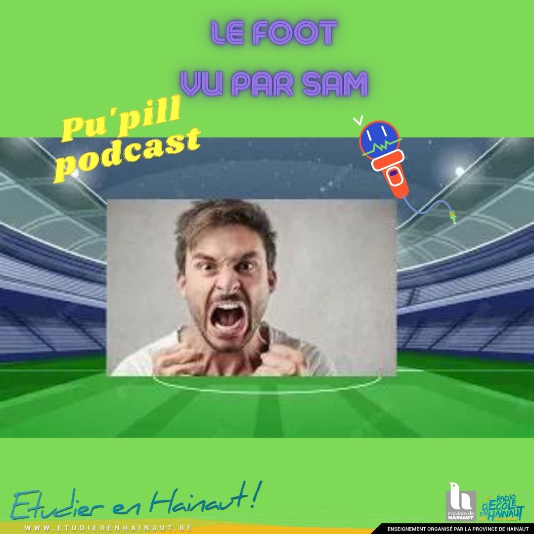 Pu'pill podcast : le foot vu par Sam